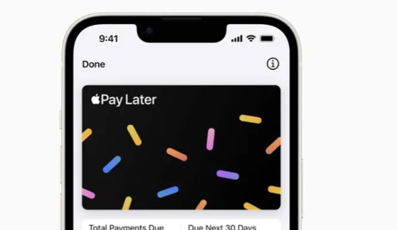 苹果在美推出Apple Pay Later   “先买后付”服务仅适用于 iPhone 和 iPad